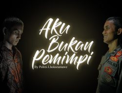 Aku Bukan Pemimpi