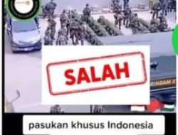 Tidak Benar TNI Dikirim ke Palestina, Video Yang Beredar Adalah Video Lama